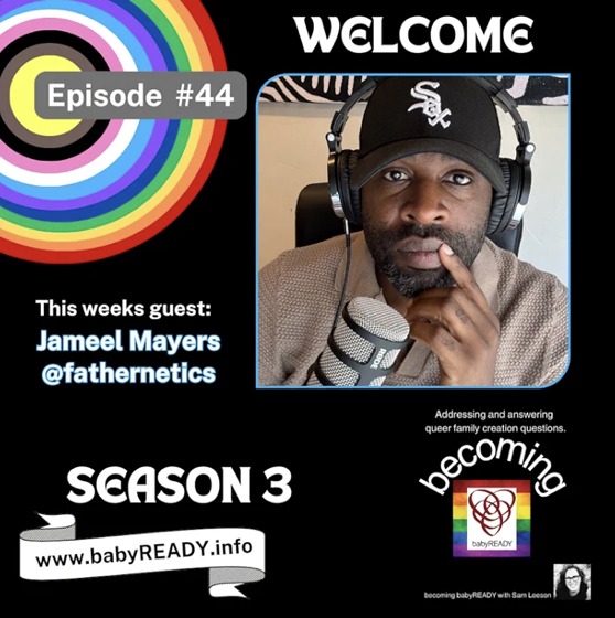 becoming babyREADY episode 44 featuring Jameel Mayers