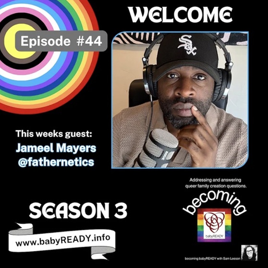 becoming babyREADY episode 44 featuring Jameel Mayers